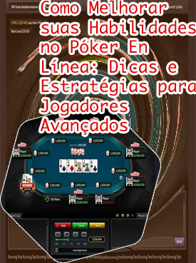 Como ser bom no poker online